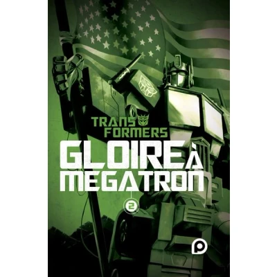 Image de The Transformers : Gloire à Mégatron Tome 2