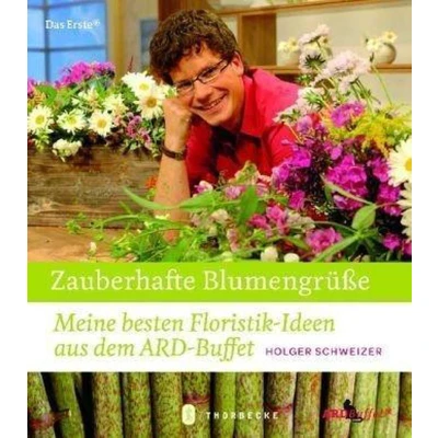 Afbeelding van Schweizer, H: Zauberhafte Blumengrüße