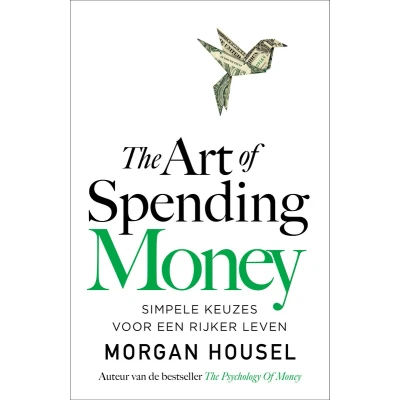 Afbeelding van The Art of Spending Money Nederlandse editie
