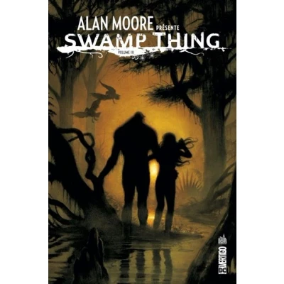 Image de ALAN MOORE PRESENTE SWAMP THING Tome 3