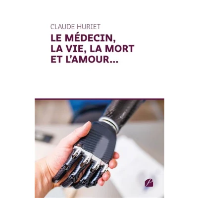 Image de Le médecin, la vie, mort et l&#039;amour...