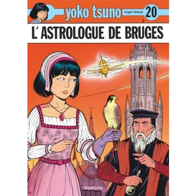 Image de Yoko Tsuno Tome 20 L&#039;Astrologue de Bruges