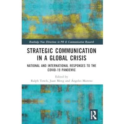 Afbeelding van Routledge New Directions in PR &amp; Communication Research Strategic a Global Crisis