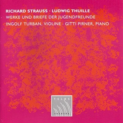 Afbeelding van Strauss, Thuille: Werke &amp; Briefe De