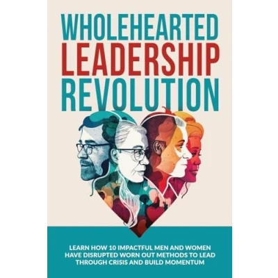 Afbeelding van Wholehearted Leadership Revolution