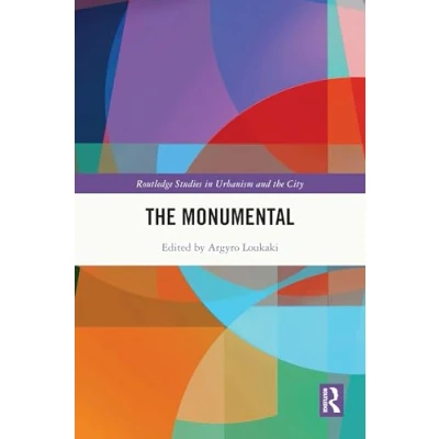 Afbeelding van Routledge Studies in Urbanism and The City Monumental