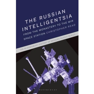 Afbeelding van The Bloomsbury History of Modern Russia Series Russian Intelligentsia