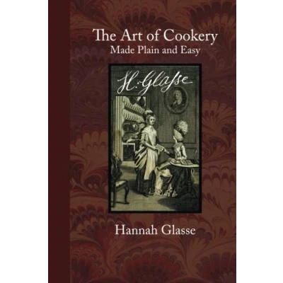 Afbeelding van The Art of Cookery Made Plain and Easy