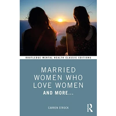 Afbeelding van Routledge Mental Health Classic Editions Married Women Who Love