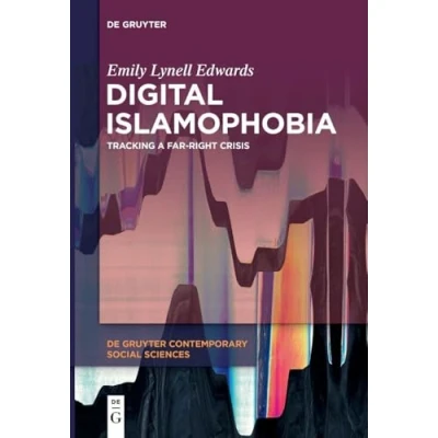 Afbeelding van De Gruyter Contemporary Social Sciences21 Digital Islamophobia