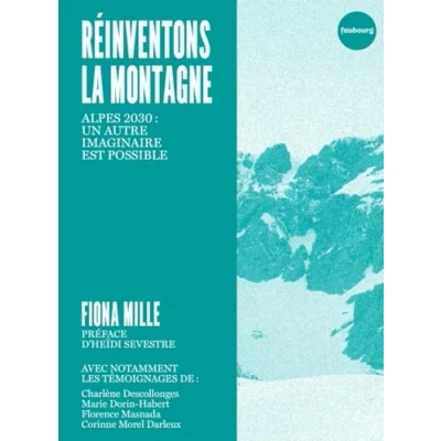 Afbeelding van REINVENTONS LA MONTAGNE AVEC OU SANS LES JEUX D&#039;HIVER