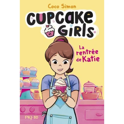 Image de Cupcake Girls La bande dessinée Tome 1 rentrée de Katie