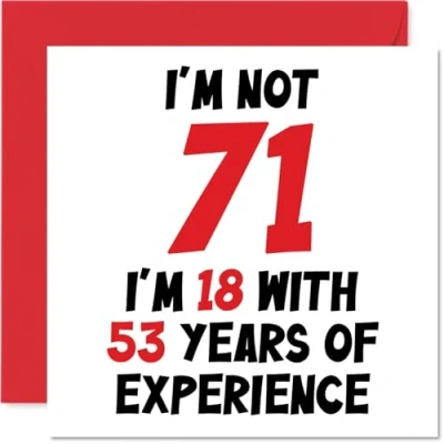 Image de Carte d&#039;anniversaire 71 ans pour homme et femme Not I&#039;m 18 With 53 Years Experience amusante maman, papa, grand père, mère, 145 mm