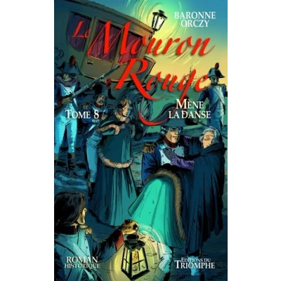 Image de Le Mouron Rouge tome 8 mène la danse