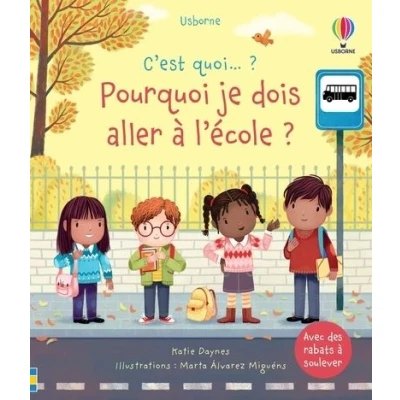 Image de Pourquoi je dois aller à l&#039;école ? C&#039;est quoi...?