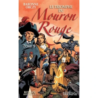 Image de Le Mouron Rouge tome 9 Triomphe du