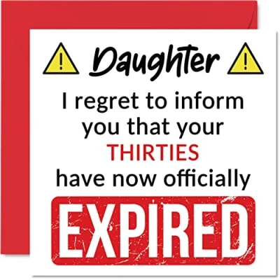Afbeelding van Grappige 40e verjaardagskaarten voor meisjes Your Thirties Have Expired Verjaardagskaart dochter van moeders ouders, papa, 145 mm x mm, grap,