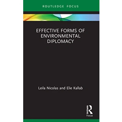 Afbeelding van Routledge Focus on Environment and Sustainability Effective Forms of Environmental Diplomacy