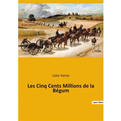 Image de Les Cinq Cents Millions de la Bégum