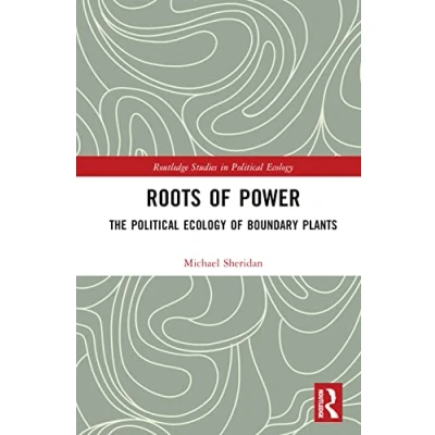 Afbeelding van Routledge Studies in Political Ecology Roots of Power