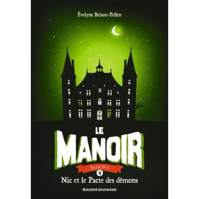 Image de Le manoir saison 1, Tome 04