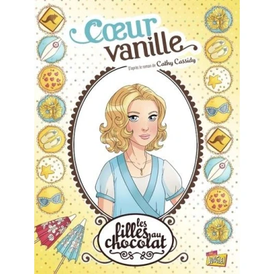 Image de Les filles au chocolat tome 5 Coeur vanille