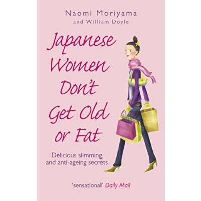 Afbeelding van Japanese Women Dont Get Old Or Fat