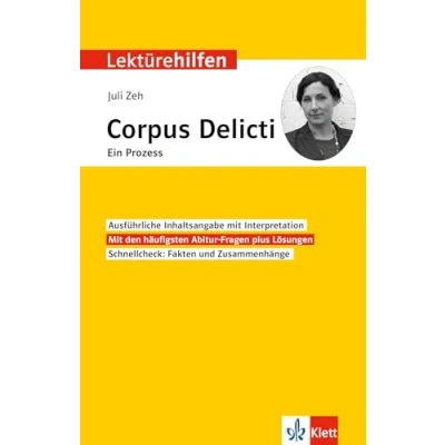 Afbeelding van Klett Lektürehilfen Juli Zeh, Corpus Delicti. Ein Prozess