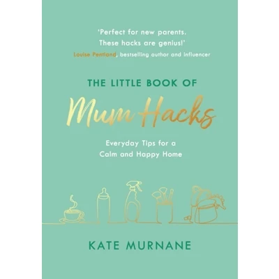 Afbeelding van The Little Book of Mum Hacks