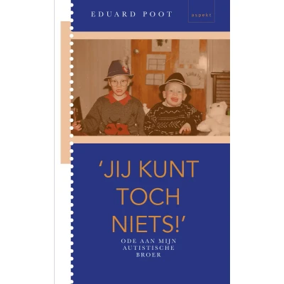 Afbeelding van ‘Jij kunt toch niets‘