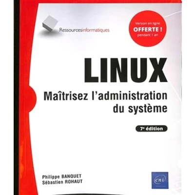 Afbeelding van LINUX MAITRISEZ L&#039;ADMINISTRATION DU SYSTEME