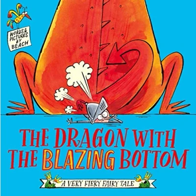 Afbeelding van A Very Fiery Fairy Tale the Dragon with Blazing Bottom
