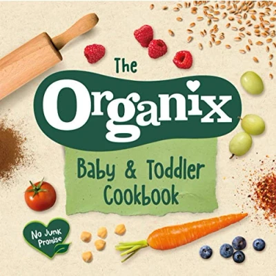 Afbeelding van The Organix Baby and Toddler Cookbook