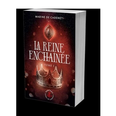 Afbeelding van LA REINE ENCHAINEE,1