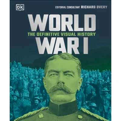 Afbeelding van DK Definitive Visual Histories World War I