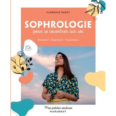 Image de Mes petites routines Sophrologie pour se recentrer sur soi