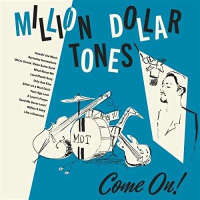 Afbeelding van Million Dollar Tones Come On! (LP)