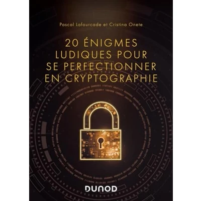 Afbeelding van 15 enigmes ludiques pour se perfectionner a la cryptographie