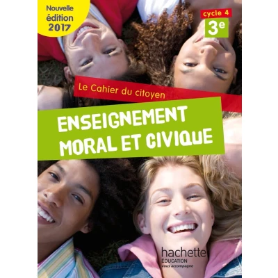 Afbeelding van Cahier du citoyen enseignement moral et civique Cycle 4 /3E