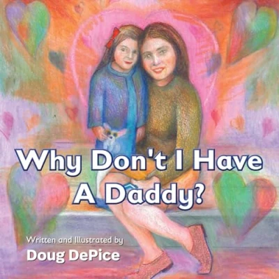 Afbeelding van Why Don&#039;t I Have a Daddy?