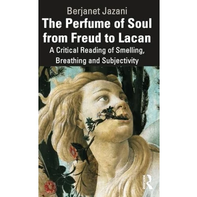 Afbeelding van The Perfume of Soul from Freud to Lacan