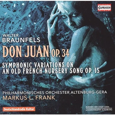 Afbeelding van Philharmonisches Orchester Altenburg Gera, Markus L. Frank Braunfels: Don Juan (CD)