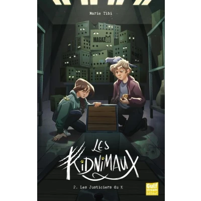 Image de Les Kidnimaux Tome 2 Justiciers du K
