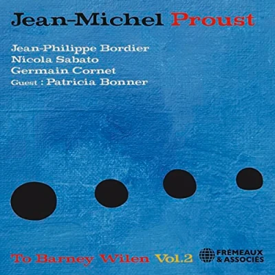 Afbeelding van Jean Michel Proust To Barney Wilen Vol. 2 (CD)