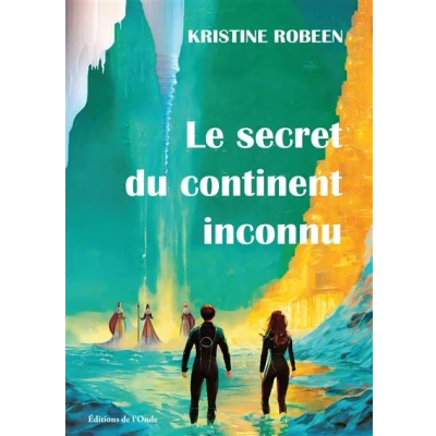 Image de Le secret du continent inconnu