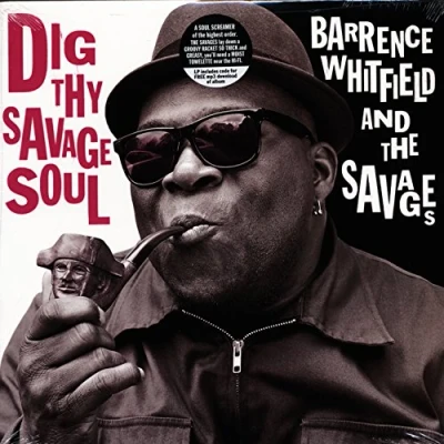 Afbeelding van Barrence &amp; the Savages Whitfield Dig Thy Savage Soul (LP)