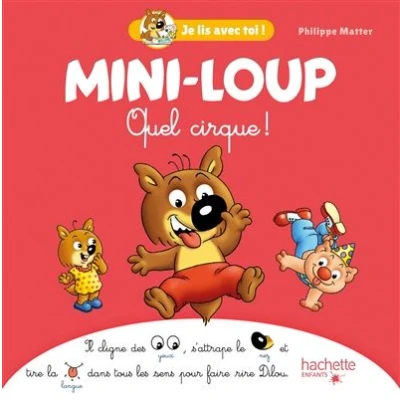 Image de Mini Loup Je lis avec toi ! Quel cirque