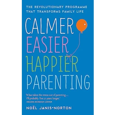Afbeelding van Calmer Easier Happier Parenting