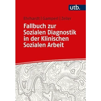 Afbeelding van Fallbuch zur Sozialen Diagnostik in der Klinischen Arbeit