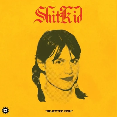 Afbeelding van Shitkid Rejected Fish (LP)
